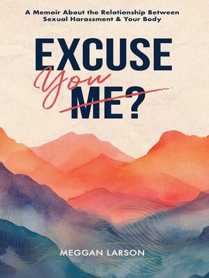 cover image of Excuse You?